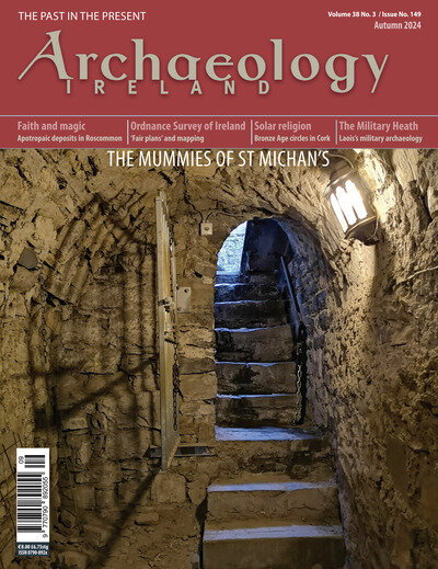 Archaeology Ireland Magazine (English Edition)