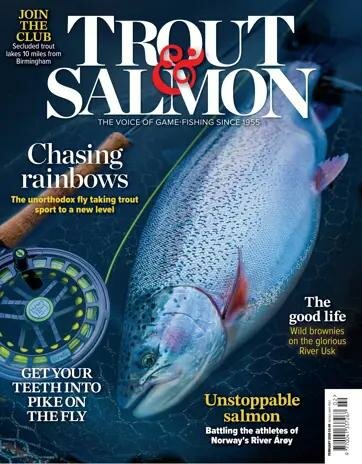 Trout &amp; Salmon Magazine