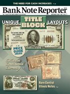 Bank Note Reporter Magazine